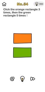 Brain Out Нажмите на оранжевый прямоугольник 3 раза, затем на зеленый прямоугольник 5 раз!
