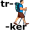 tr-ek-ker5
