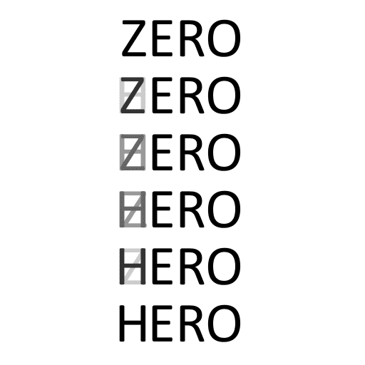 GO FROM ZERO TO HERO