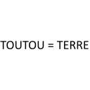 Entre les lignes TOUTOU = TERRE